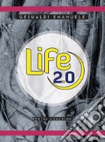 Life 2.0 mental coaching libro