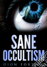 Sane occultism