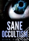 Sane occultism libro