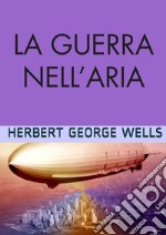 La guerra nell'aria libro