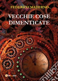 Vecchie cose dimenticate