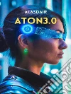 Aton3.0. E-book. Formato EPUB ebook