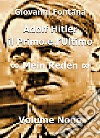 Adolf Hitler. Il primo e l'ultimo. Vol. 9: Mein Reden libro di Fontana Giovanni