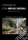 Fotografia con reflex digitali libro