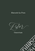 Ester. Ouverture libro