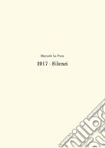 1917. Silenzi libro