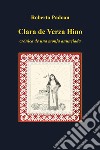 Clara de Verza Hino. Croónica de una monja anunciada libro