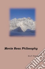 Monte Rosa philosophy libro