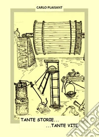 Tante storie... tante vite libro