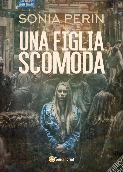 Una figlia scomoda