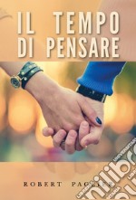 Il tempo di pensare libro