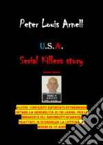 U.S.A. Serial killers story. Ediz. italiana. Vol. 5 libro