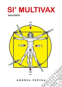 Sì multivax