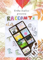 Racconti da gustare libro