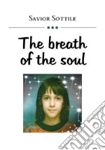 The breath of the soul libro