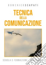 Tecnica della comunicazione libro