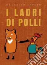 I ladri di polli libro