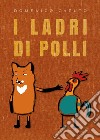 I ladri di polli libro di Caputo Domenico