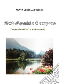 Storia di uomini e di comparse
