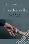 Il cerchio della vita libro