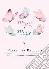 Misteri e magia libro di Falduto Valentina