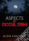 Aspects of occultism libro
