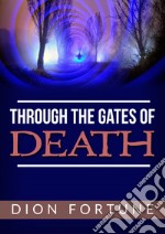 Through the gates of death libro