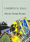 A medieval saga libro