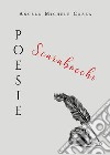 Poesie-scarabocchi libro di Cozza Angelo Michele