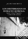 Los desterrados di Horacio Quiroga: aspetti stilistici, linguistici e culturali del racconto libro di Varchetta Jacopo