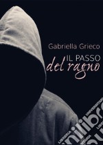 Il passo del ragno libro