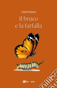 Il bruco e la farfalla