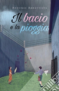 Il bacio e la pioggia
