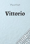 Vittorio libro