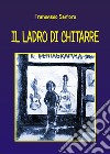 Il ladro di chitarre libro