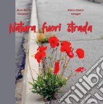 Natura fuori strada libro