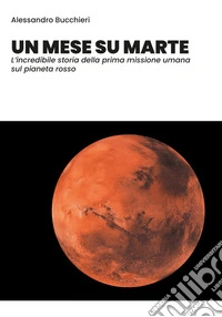 Un mese su Marte