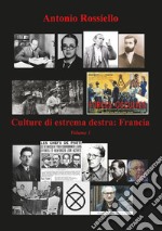 Culture di estrema destra. Vol. 1: Francia libro