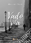 Vado via libro