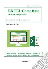 Excel corso base. Manuale operativo