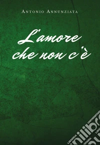 L'amore che non c'è