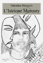 L'istrione Mercury libro