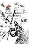 Onore al soldato napoletano. Vol. 2 libro di Cardillo Massimo