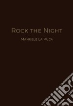 Rock the night libro