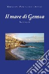 Il mare di Genova libro di Pantaleone Sansò Giuseppe