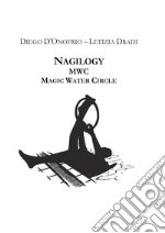 Nagilogy magic water circle libro