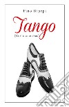 Tango. (Così è se vi pare) libro