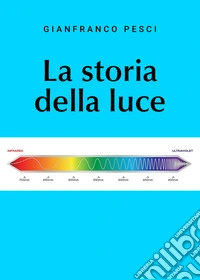 La storia della luce
