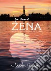 Le donne di Zena libro di Domenici Daniela