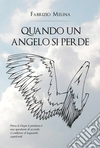Quando un angelo si perde